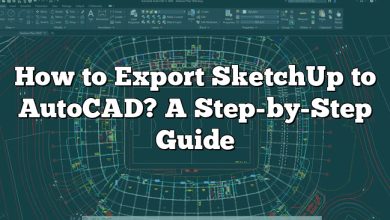 How to Export SketchUp to AutoCAD? A Step-by-Step Guide