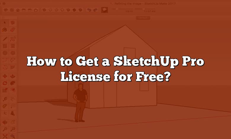 how to get sketchup pro license for free