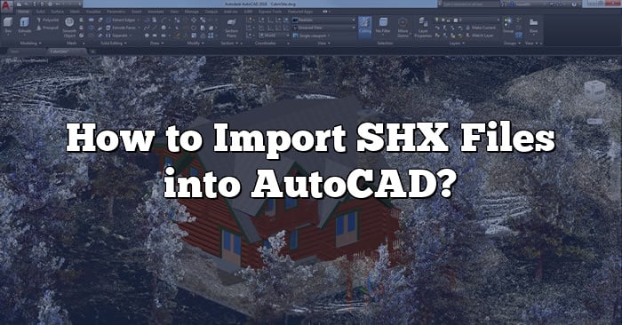 how-to-import-shx-files-into-autocad-caddikt