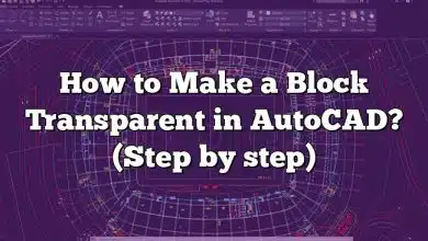 How to Make a Block Transparent in AutoCAD? (Step by step)