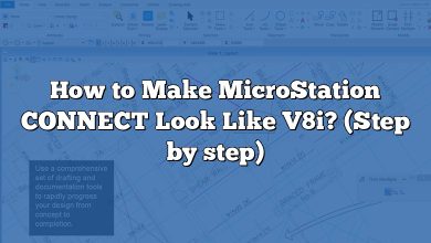How to Make MicroStation CONNECT Look Like V8i? (Step by step)