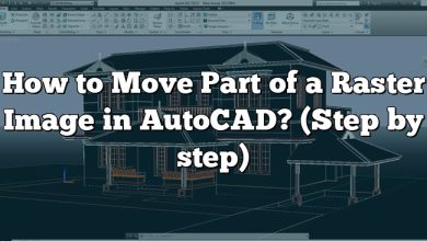 How to Move Part of a Raster Image in AutoCAD? (Step by step)