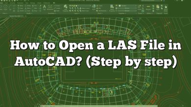 How to Open a LAS File in AutoCAD? (Step by step)