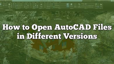How to Open AutoCAD Files in Different Versions