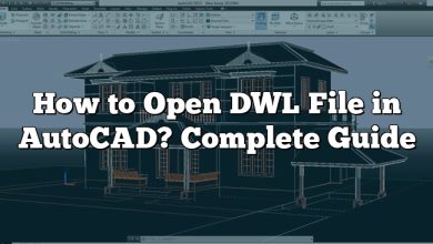 How to Open DWL File in AutoCAD? Complete Guide