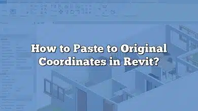 How to Paste to Original Coordinates in Revit?