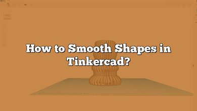 How to Smooth Shapes in Tinkercad?