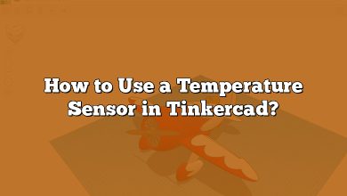 How to Use a Temperature Sensor in Tinkercad?