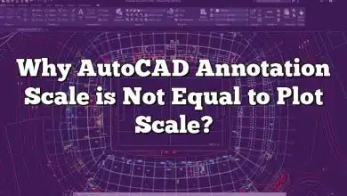 Why AutoCAD Annotation Scale is Not Equal to Plot Scale?